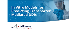 IN VITRO MODELS FOR PREDICTING TRANSPORTER MEDIATED DDIs